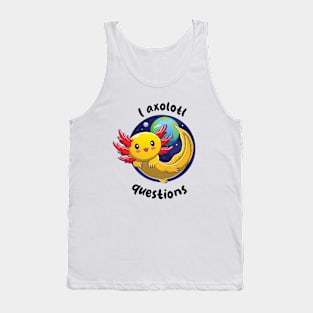 I ask Axolotl questions - gold axolotl (on light colors) Tank Top